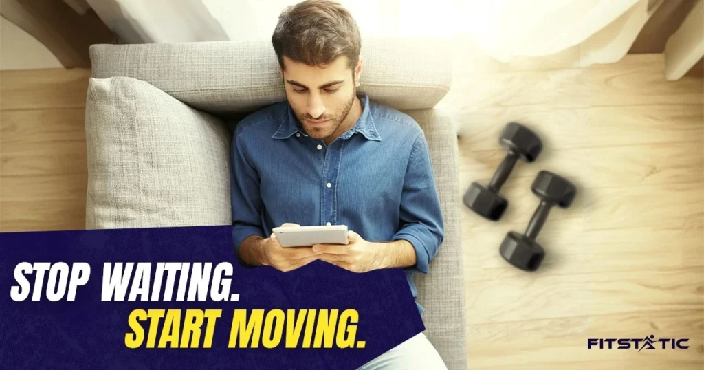 Stop Waiting. Start Moving